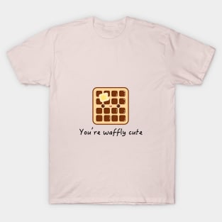 You're Waffly Cute T-Shirt